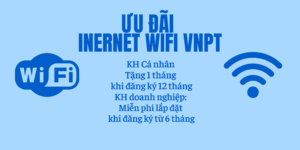 Ưu đãi lắp đặt internet wifi mạng VNPT