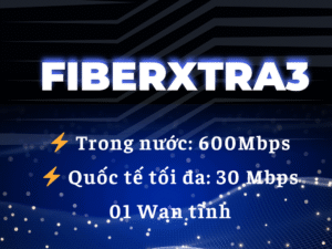 Gói cước FiberXtra3 VNPT